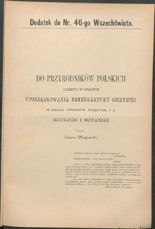 Wszechświat : Tygodnik popularny, poświęcony naukom przyrodniczym, 1884, T. 3, nr 46, dod.