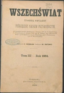 Wszechświat : Tygodnik popularny, poświęcony naukom przyrodniczym, 1884, T. 3, spis artykułów porządkiem abecadłowym nazwisk autorów