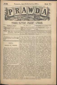 Prawda : tygodnik polityczny, społeczny i literacki, 1886, R. 6, nr 26