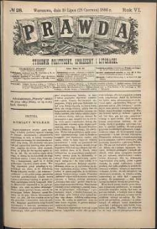 Prawda : tygodnik polityczny, społeczny i literacki, 1886, R. 6, nr 28