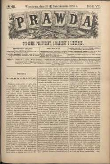 Prawda : tygodnik polityczny, społeczny i literacki, 1886, R. 6, nr 42