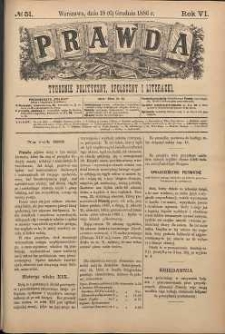 Prawda : tygodnik polityczny, społeczny i literacki, 1886, R. 6, nr 51
