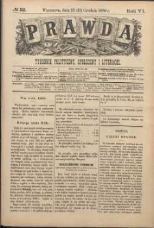 Prawda : tygodnik polityczny, społeczny i literacki, 1886, R. 6, nr 52