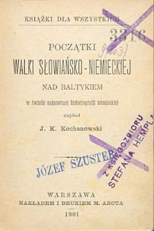 Początki walki słowiańsko – niemieckiej nad Bałtykiem w świetle najnowszej historiografii niemieckiej