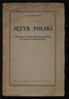 Język polski : ćwiczenia i pogadanki gramatyczne dla 2 klasy gimnazjalnej