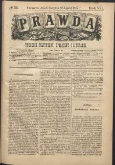 Prawda : tygodnik polityczny, społeczny i literacki, 1887, R. 7, nr 32