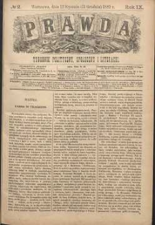 Prawda : tygodnik polityczny, społeczny i literacki, 1889, R. 9, nr 2
