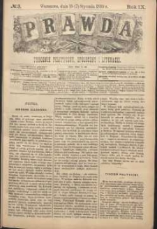 Prawda : tygodnik polityczny, społeczny i literacki, 1889, R. 9, nr 3