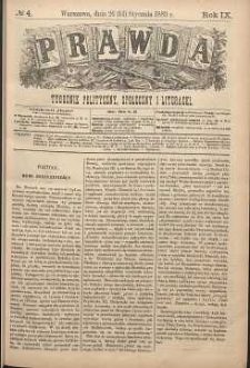 Prawda : tygodnik polityczny, społeczny i literacki, 1889, R. 9, nr 4