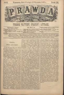 Prawda : tygodnik polityczny, społeczny i literacki, 1889, R. 9, nr 6