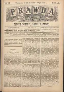 Prawda : tygodnik polityczny, społeczny i literacki, 1889, R. 9, nr 10