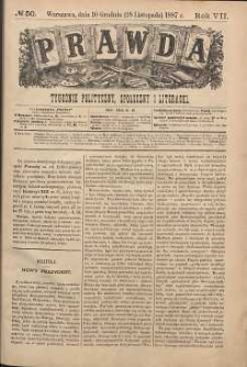 Prawda : tygodnik polityczny, społeczny i literacki, 1887, R. 7, nr 50