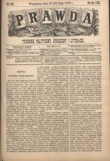 Prawda : tygodnik polityczny, społeczny i literacki, 1889, R. 9, nr 21
