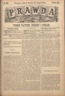 Prawda : tygodnik polityczny, społeczny i literacki, 1889, R. 9, nr 23