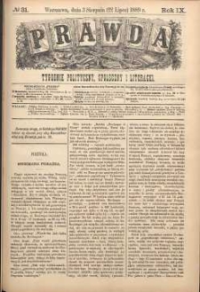 Prawda : tygodnik polityczny, społeczny i literacki, 1889, R. 9, nr 31