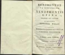 Xenofontoz Ta Sozemena = Xenphontis Opera : Graece et Latine. Ex recensione Edvardii Wells [ ...], cura Carolii Aug. Thieme Vol. 2