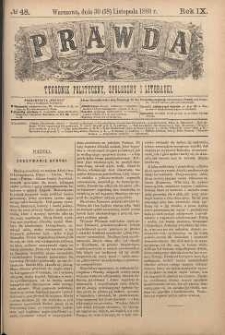 Prawda : tygodnik polityczny, społeczny i literacki, 1889, R. 9, nr 48