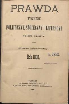 Prawda : tygodnik polityczny, społeczny i literacki, 1888, R. 8, Spis rzeczy