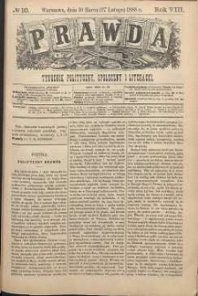 Prawda : tygodnik polityczny, społeczny i literacki, 1888, R. 8, nr 10