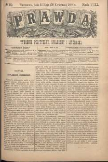 Prawda : tygodnik polityczny, społeczny i literacki, 1888, R. 8, nr 19