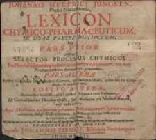 Lexicon chymico-pharmaceuticum [...] ; in duas partes divisium [...]