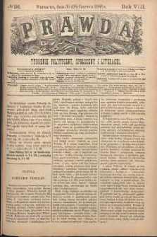 Prawda : tygodnik polityczny, społeczny i literacki, 1888, R. 8, nr 26