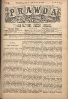 Prawda : tygodnik polityczny, społeczny i literacki, 1888, R. 8, nr 34