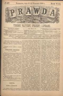 Prawda : tygodnik polityczny, społeczny i literacki, 1888, R. 8, nr 37