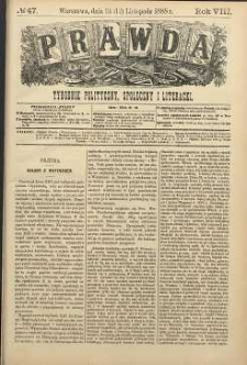 Prawda : tygodnik polityczny, społeczny i literacki, 1888, R. 8, nr 47