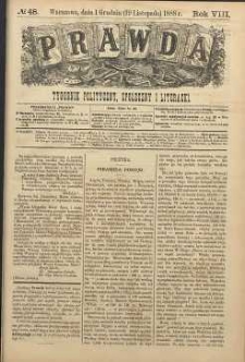 Prawda : tygodnik polityczny, społeczny i literacki, 1888, R. 8, nr 48