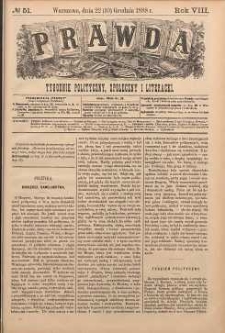 Prawda : tygodnik polityczny, społeczny i literacki, 1888, R. 8, nr 51