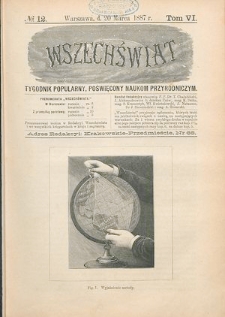 Wszechświat : Tygodnik popularny, poświęcony naukom przyrodniczym, 1887, T. 6, nr 12