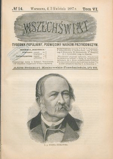 Wszechświat : Tygodnik popularny, poświęcony naukom przyrodniczym, 1887, T. 6, nr 14