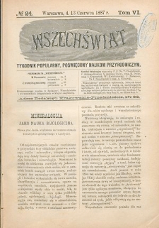 Wszechświat : Tygodnik popularny, poświęcony naukom przyrodniczym, 1887, T. 6, nr 24