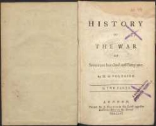 History of the war of seventeen hundred and forty one [1741]. In two parts. [Tłum. z fr.]. [Ed. 2.]